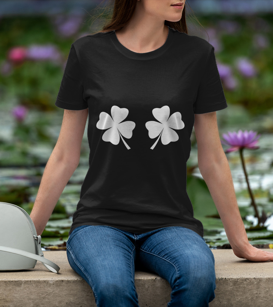 Clover Breasts Shamrock Pair For St Patricks And Pattys Day T-Shirt