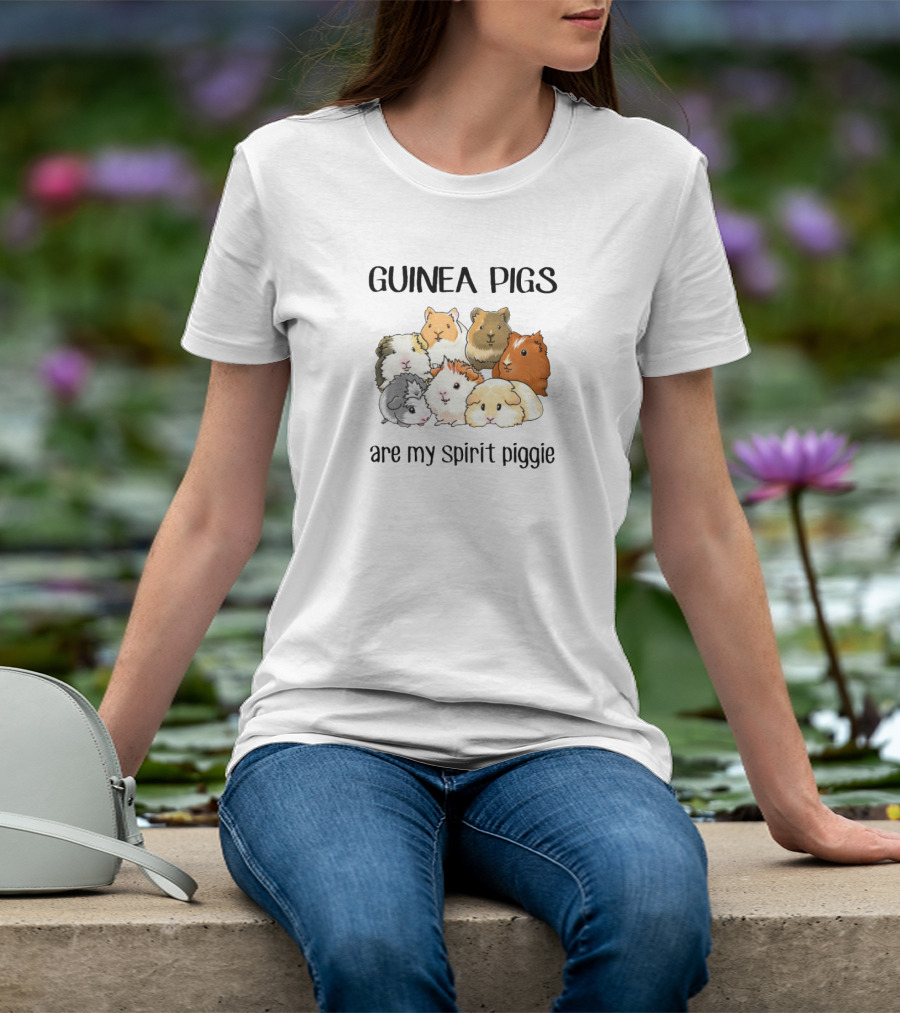 GUINEA PIGS Are My Spirit Piggie T-Shirt