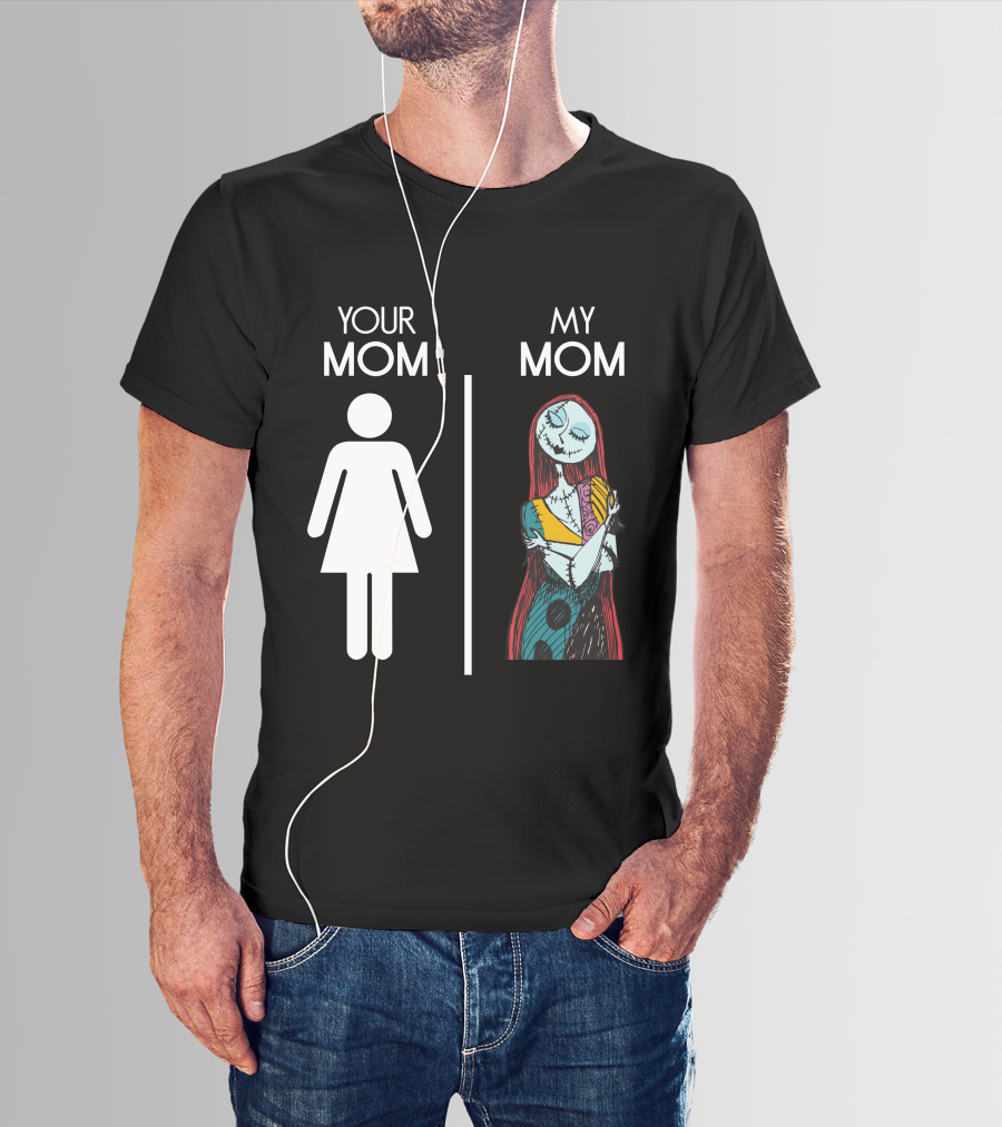 Your Mom My Mom Nightmare Before Christmas Sally T-Shirt