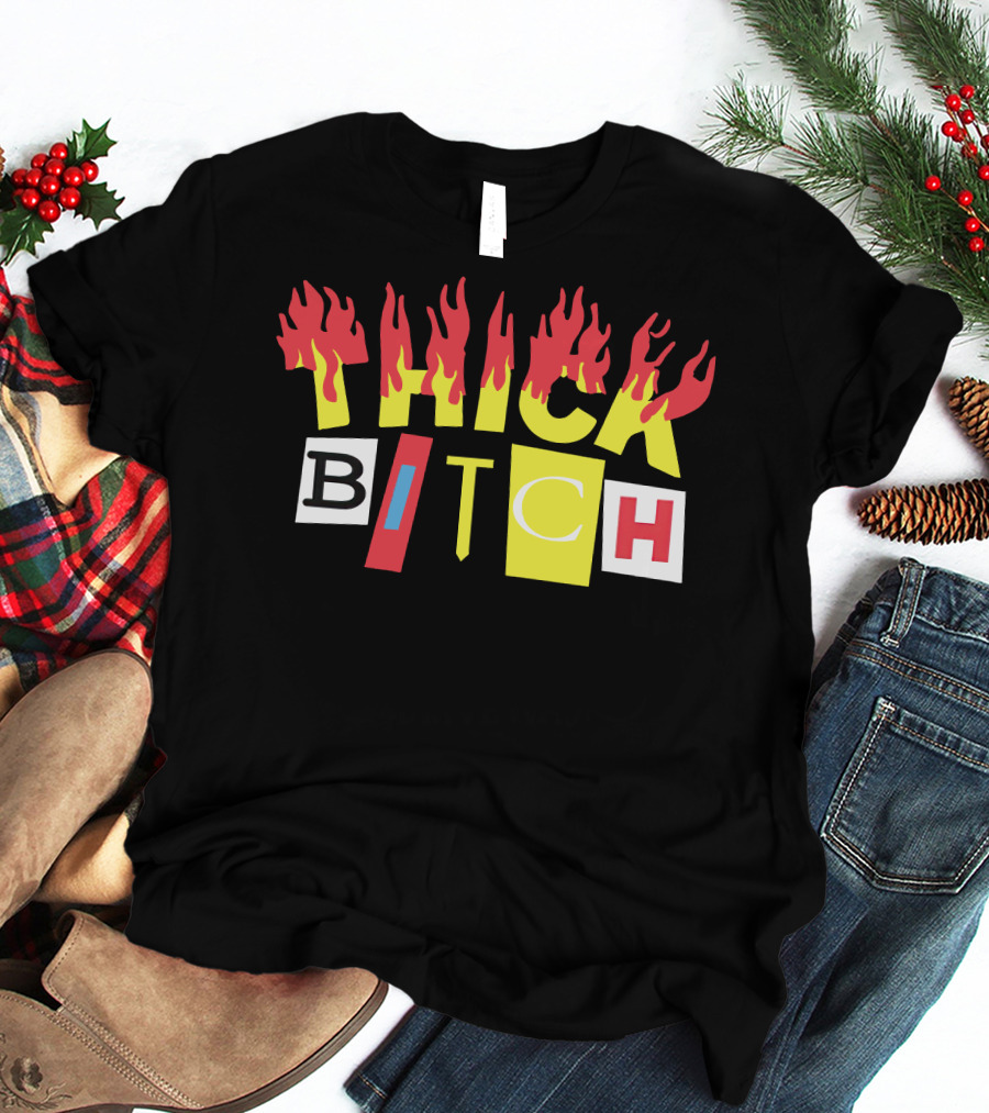 THICK BITCH Bebe Rexha Merch T-Shirt