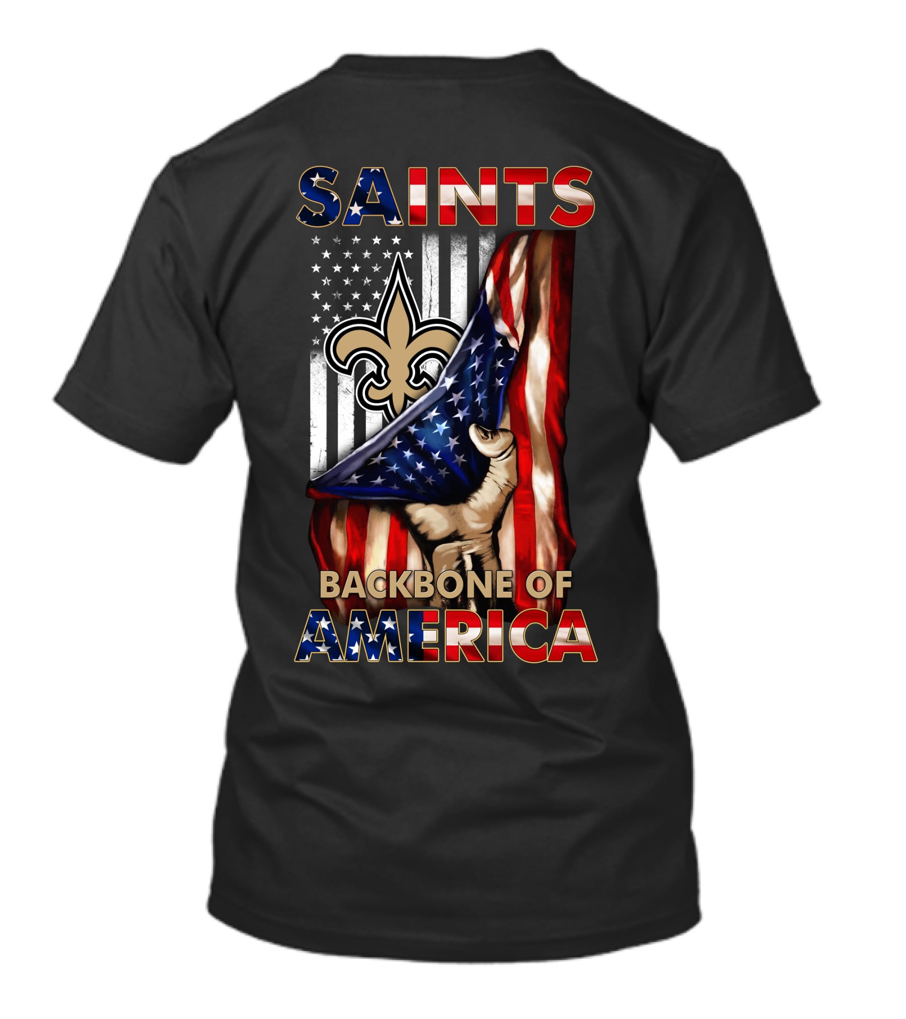 Saints Backbone Of America New Orleans Patriotic Edition T-Shirt