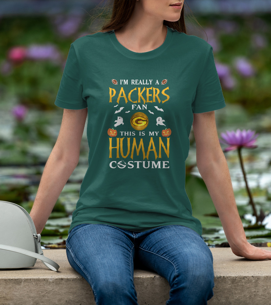 I'm Really A Packers Fan This Is My Human Costume T-Shirt