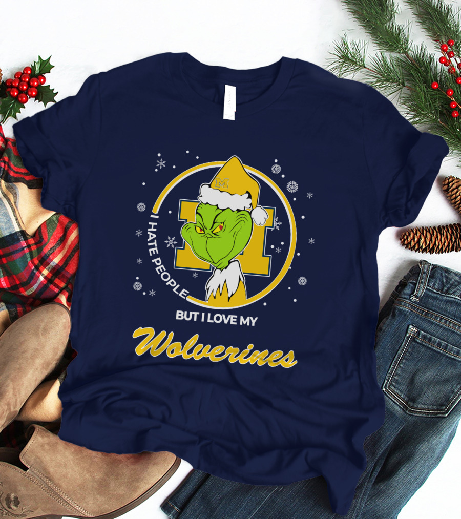 Christmas Grinch I Hate People But I Love My Wolverines T-Shirt