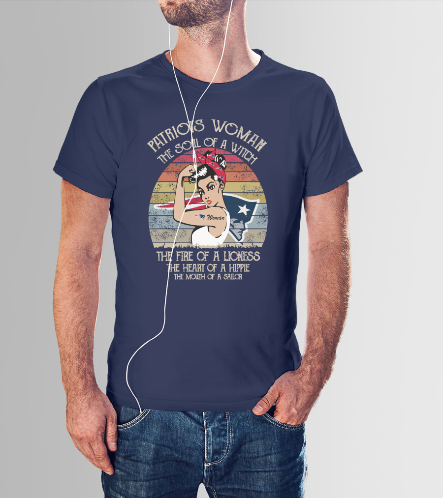 Patriots Woman The Soul Of A Witch The Fire Of A Lioness The Heart Of A Hippie The Mouth Of A Sailor T-Shirt
