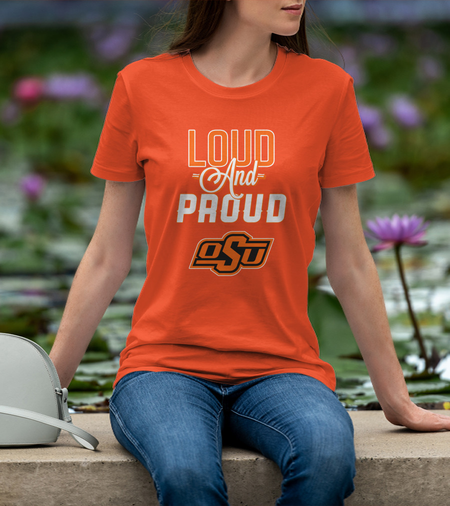Loud And Proud OSU Oklahoma State Cowboys T-Shirt