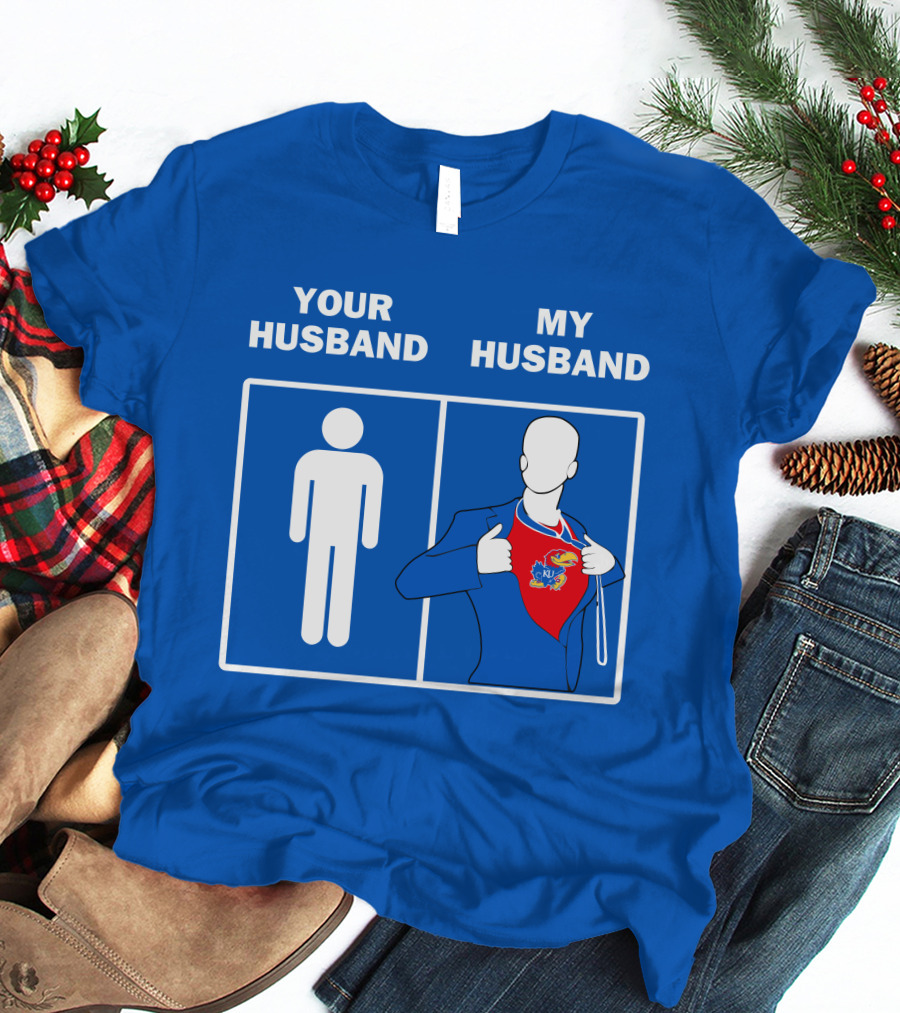 Kansas Jayhawks Your Husband My Husband Super Fan T-Shirt