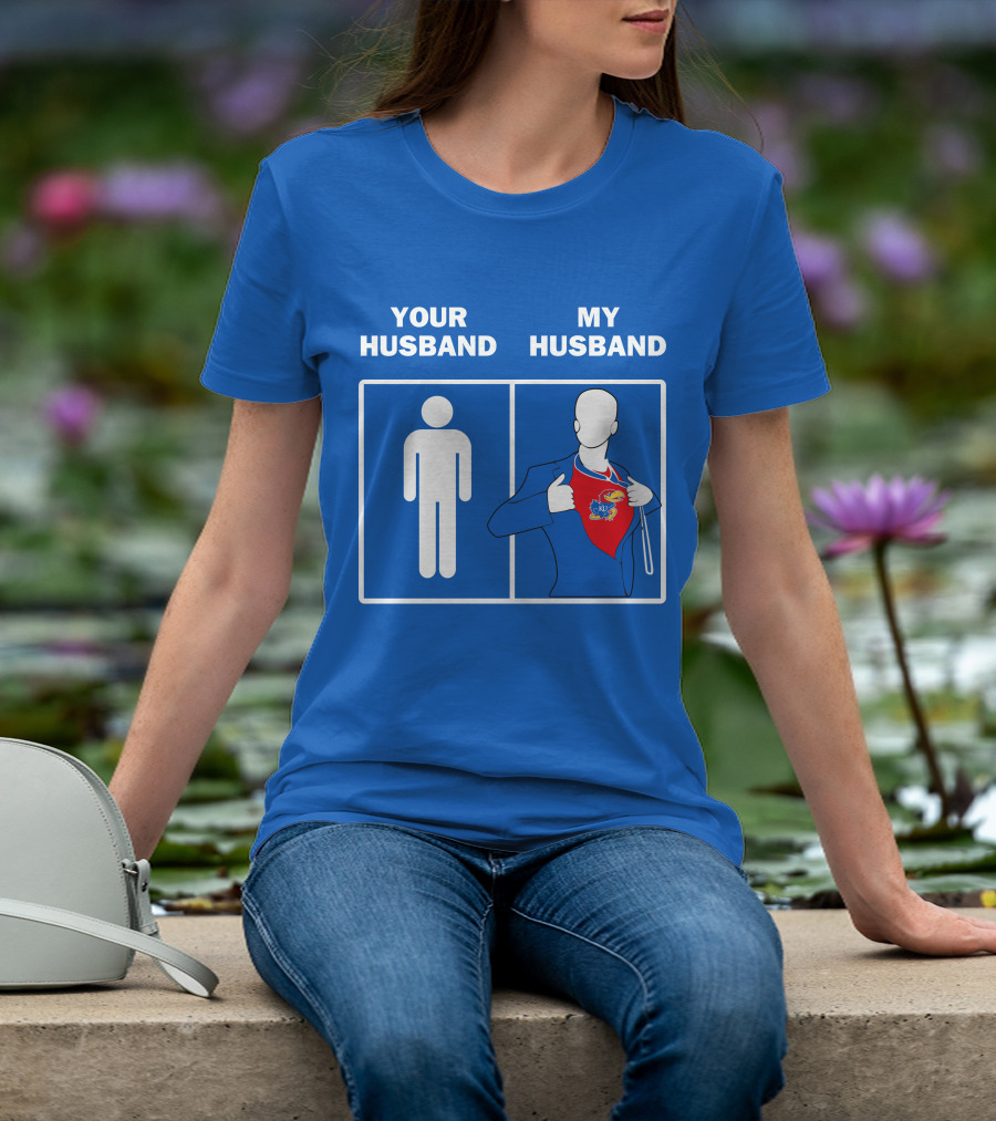 Kansas Jayhawks Your Husband My Husband Super Fan T-Shirt