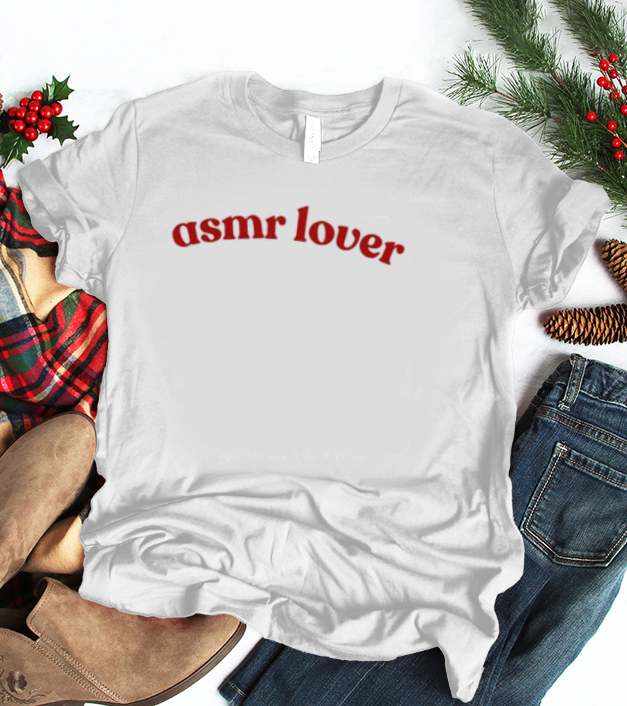 ASMR Lover Enthusiast Red Text Style T-Shirt