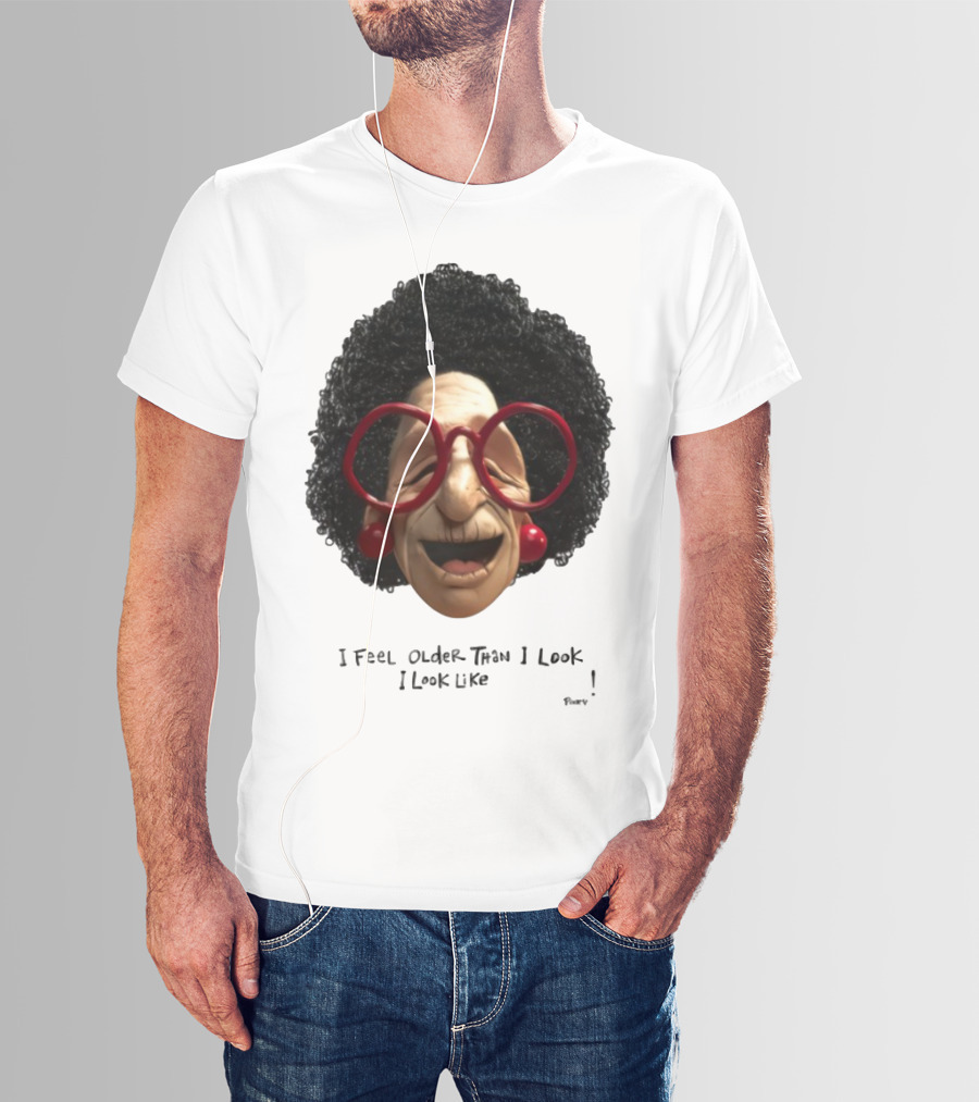 Pinky I Feel Older Than I Look And I Look Like A Testicle Funny Character With Glasses And Afro T-Shirt