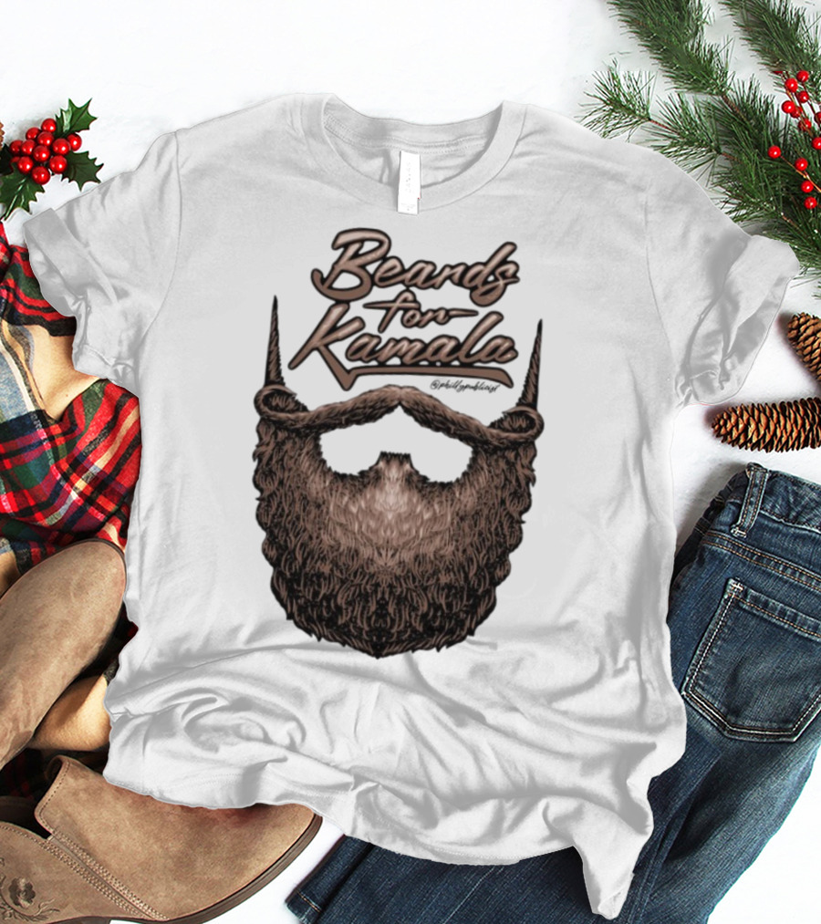 Beards For Kamala Philly Publicist Facial Hair Design T-Shirt