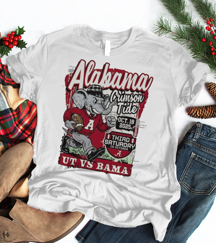 Alabama Crimson Tide UT Vs Bama October 18 2025 Third Saturday T-Shirt