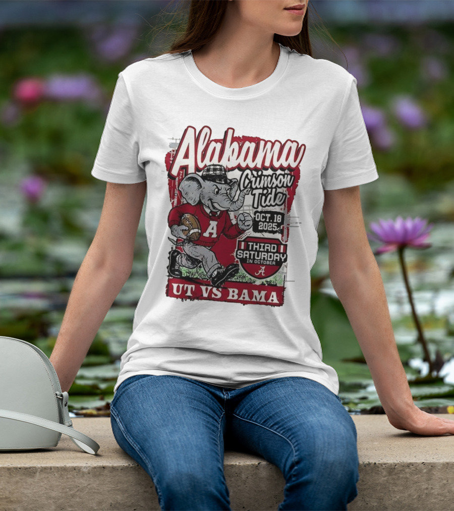 Alabama Crimson Tide UT Vs Bama October 18 2025 Third Saturday T-Shirt