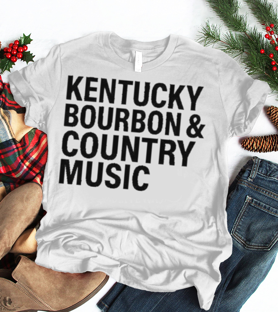 Kentucky Bourbon And Country Music Lover Essentials T-Shirt
