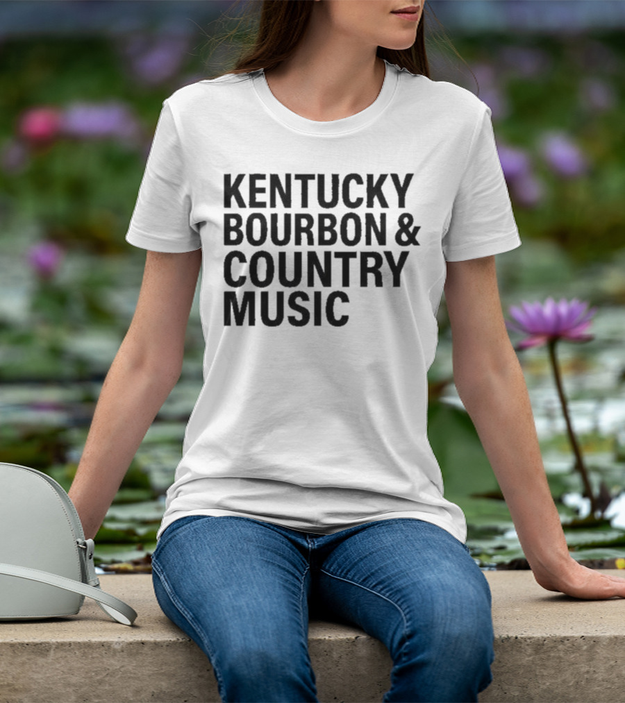 Kentucky Bourbon And Country Music Lover Essentials T-Shirt