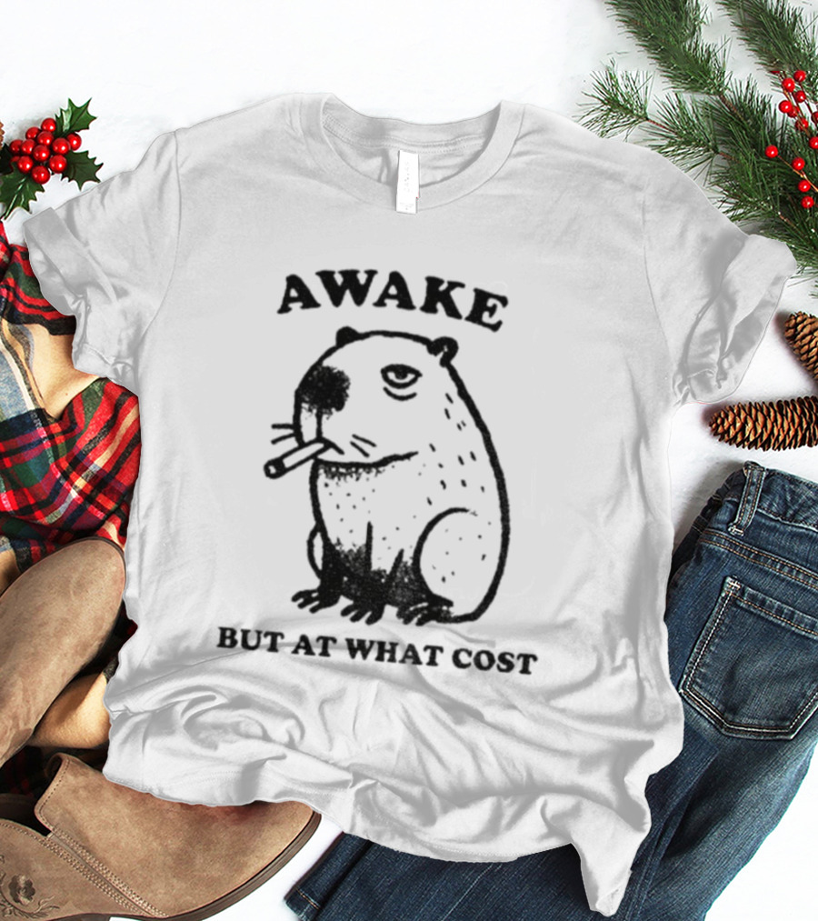 Awake Capybara Smoking Waffle But At What Cost T-Shirt