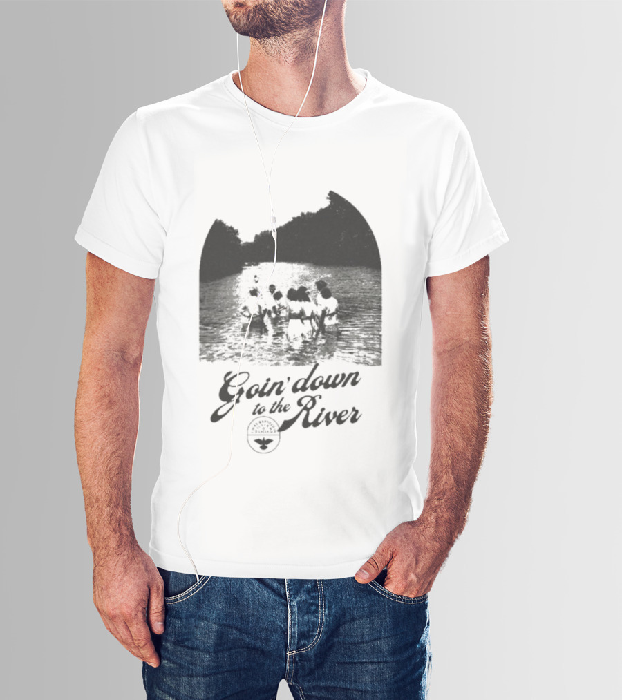 Goin' Down To The River Baptism Scene T-Shirt