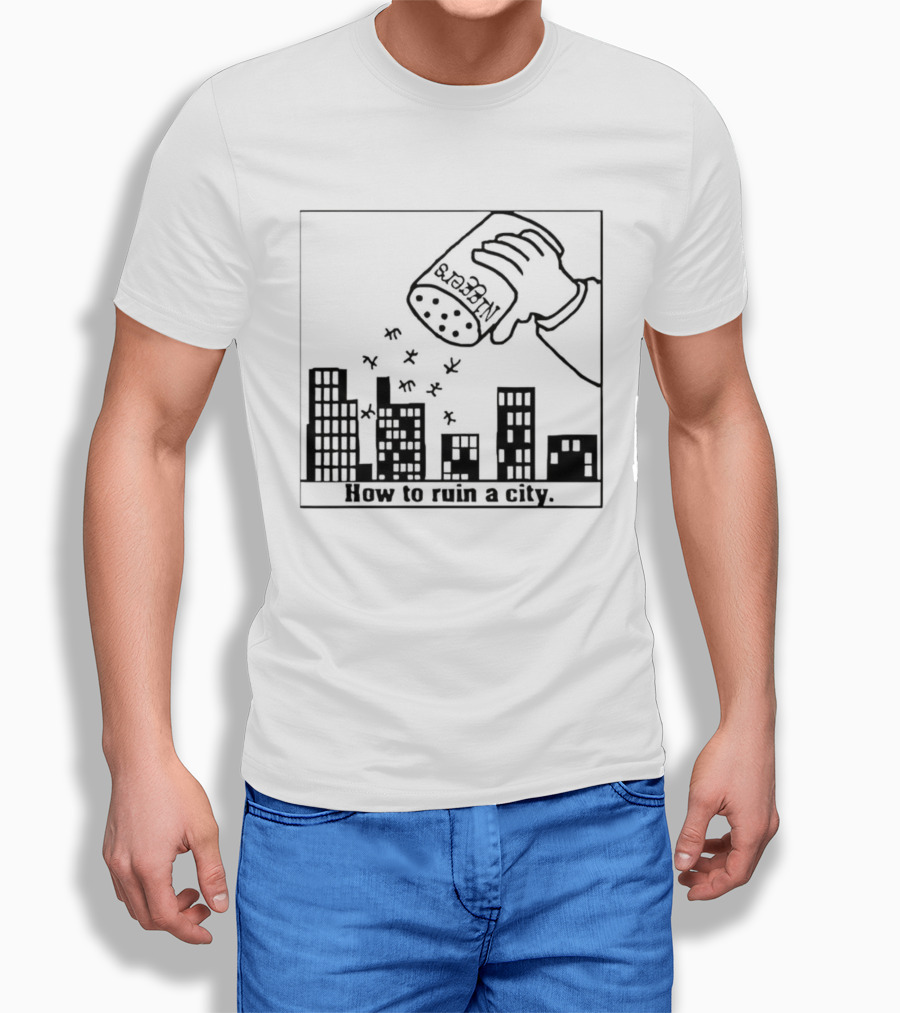 How To Ruin A City Caricature Salt Shaker Over City Skyline T-Shirt