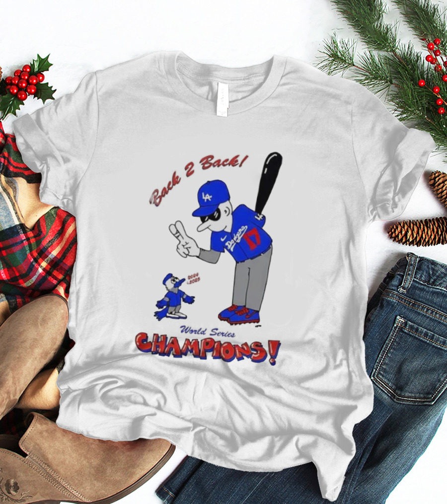 LA Dodgers Toronto Blue Jays Back 2 Back Champions T-Shirt