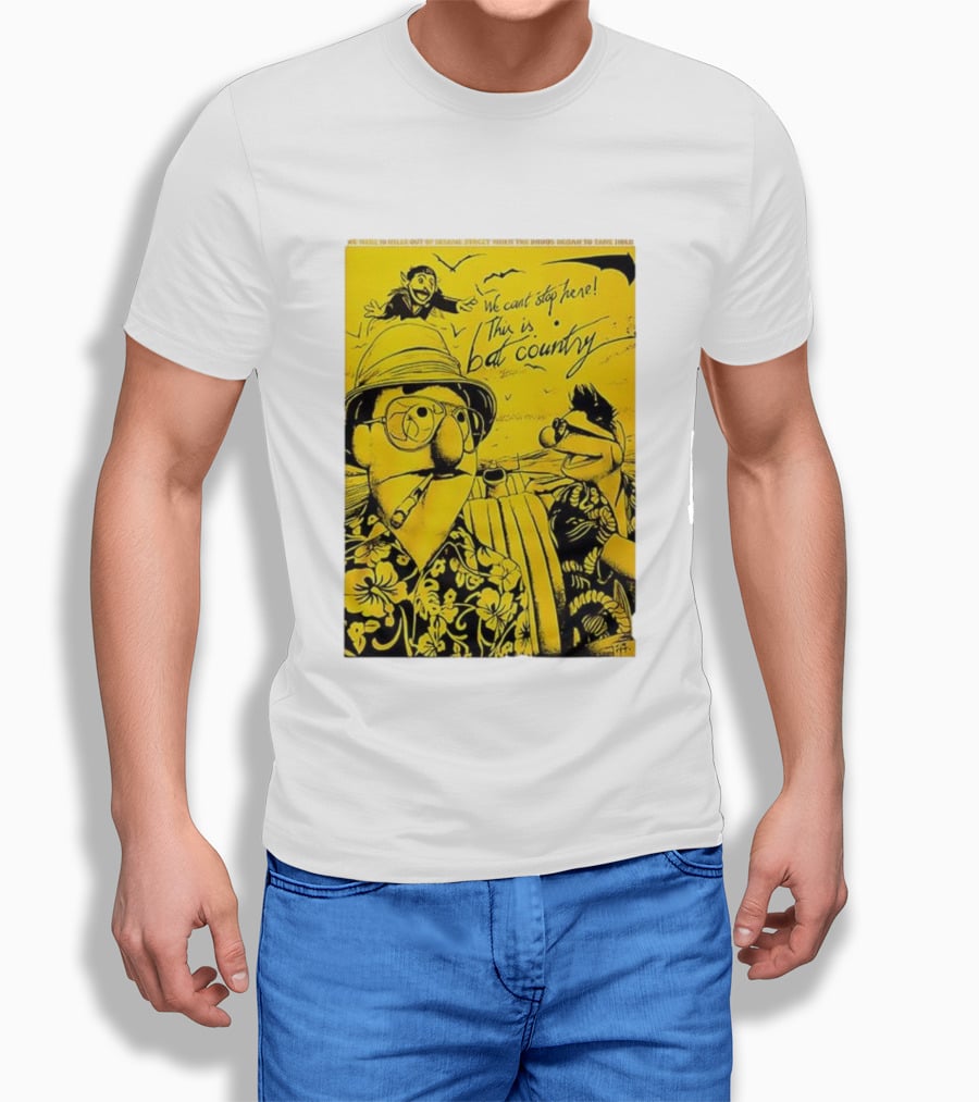 Muppets We Can't Stop Here This Is Bat Country Hunter S Thompson Parody T-Shirt