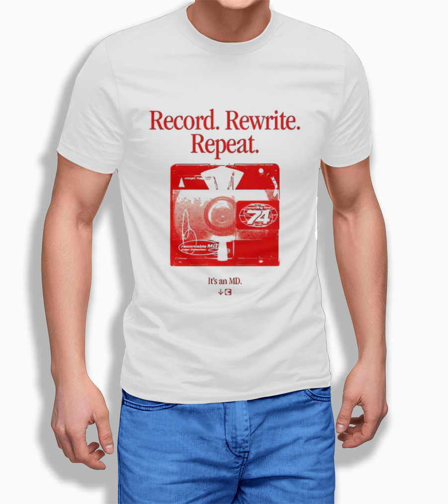 Record Rewrite Repeat It's An MD Retro Cassette 721 T-Shirt