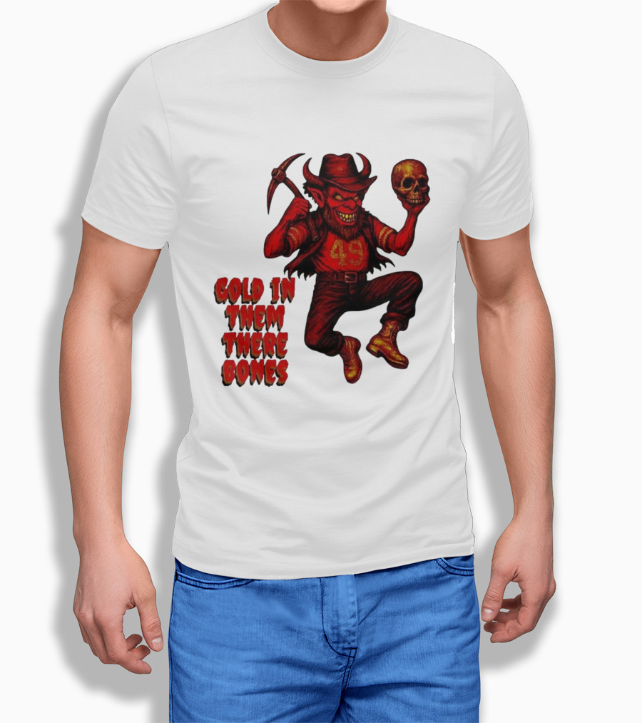 San Francisco 49er Devil Holding Skull Gold In Them There Bones T-Shirt