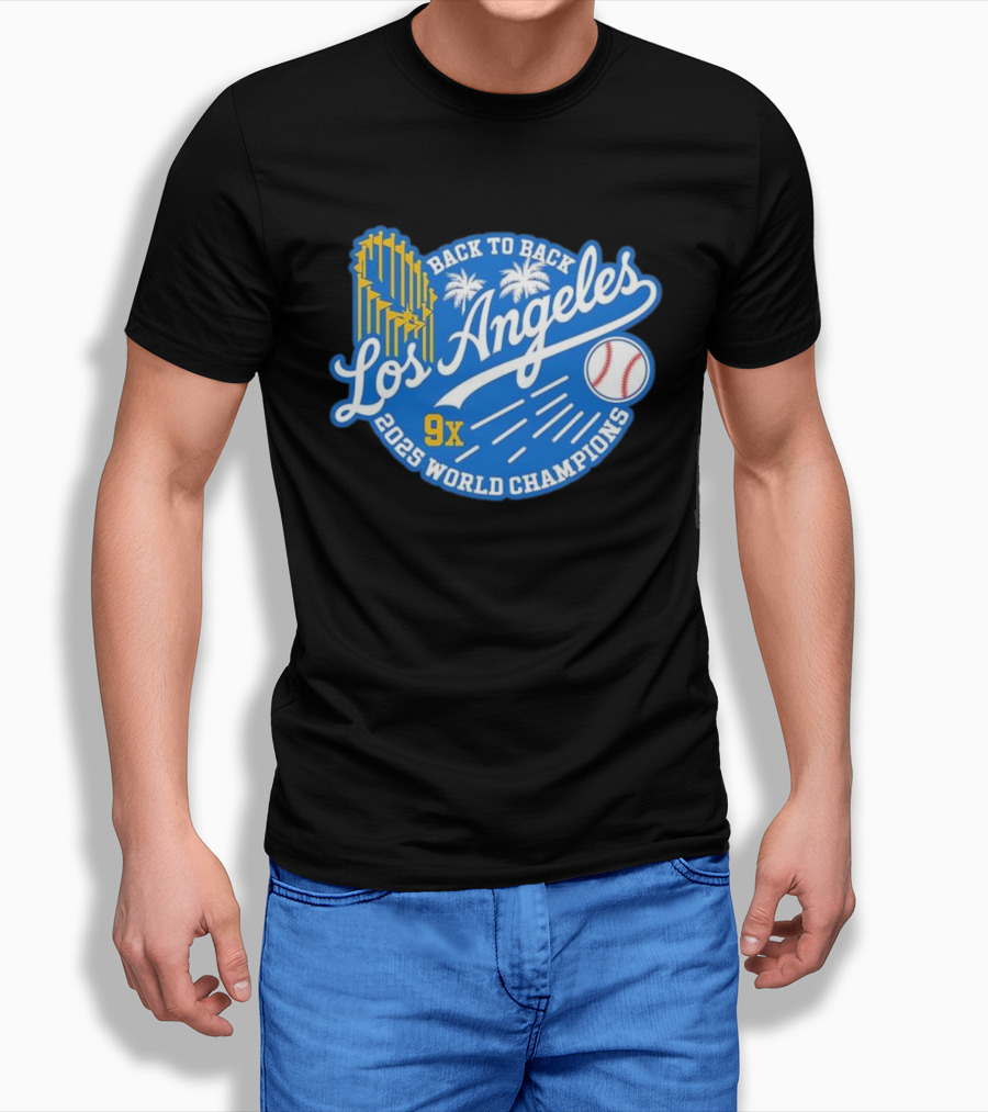 Back To Back Los Angeles 2025 World Champions 9x T-Shirt