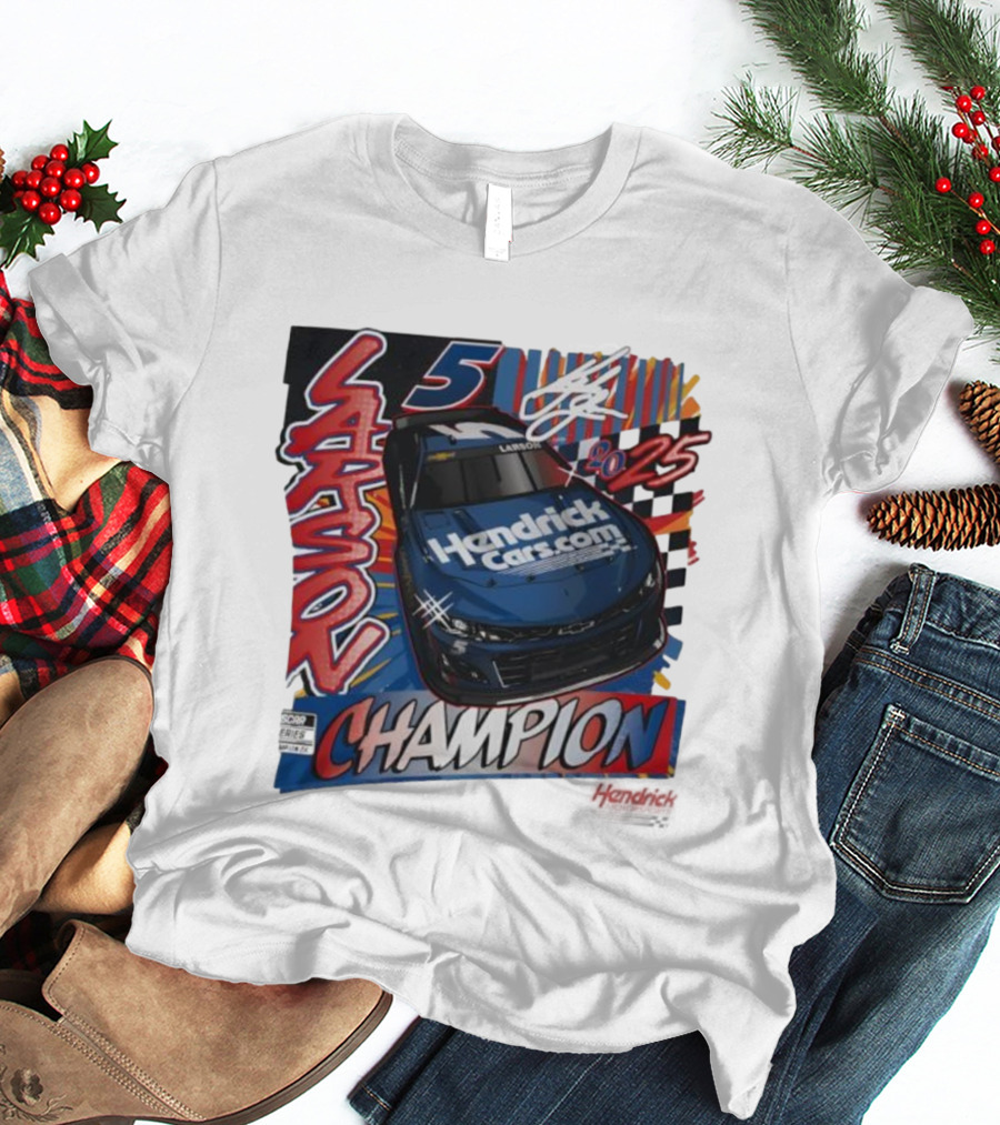 Kyle Larson 5 Champion Hendrick Cars 2025 NASCAR Cup Series T-Shirt