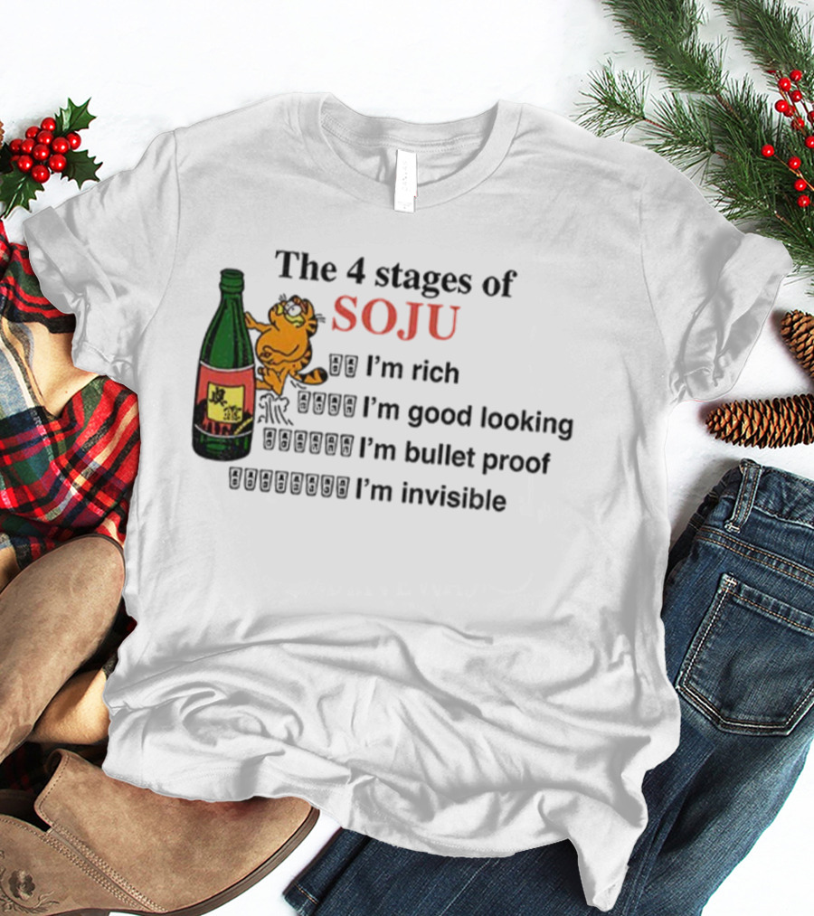 Orange Cat The 4 Stages Of Soju I'm Rich Good Looking Bullet Proof Invisible T-Shirt