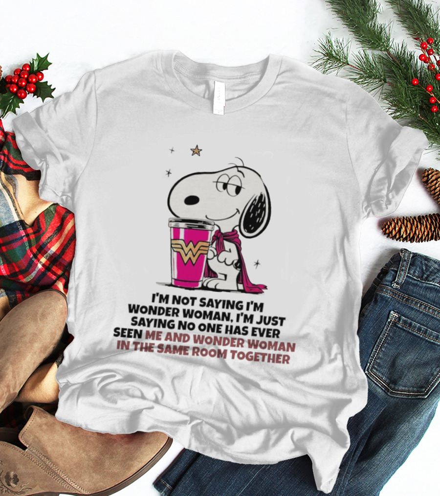 Snoopy And Wonder Woman Never Seen In The Same Room Together T-Shirt