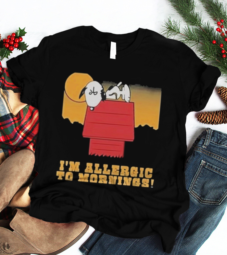 I'm Allergic To Mornings Snoopy Peanuts Cartoon Dying For Sex Molly Kochan T-Shirt
