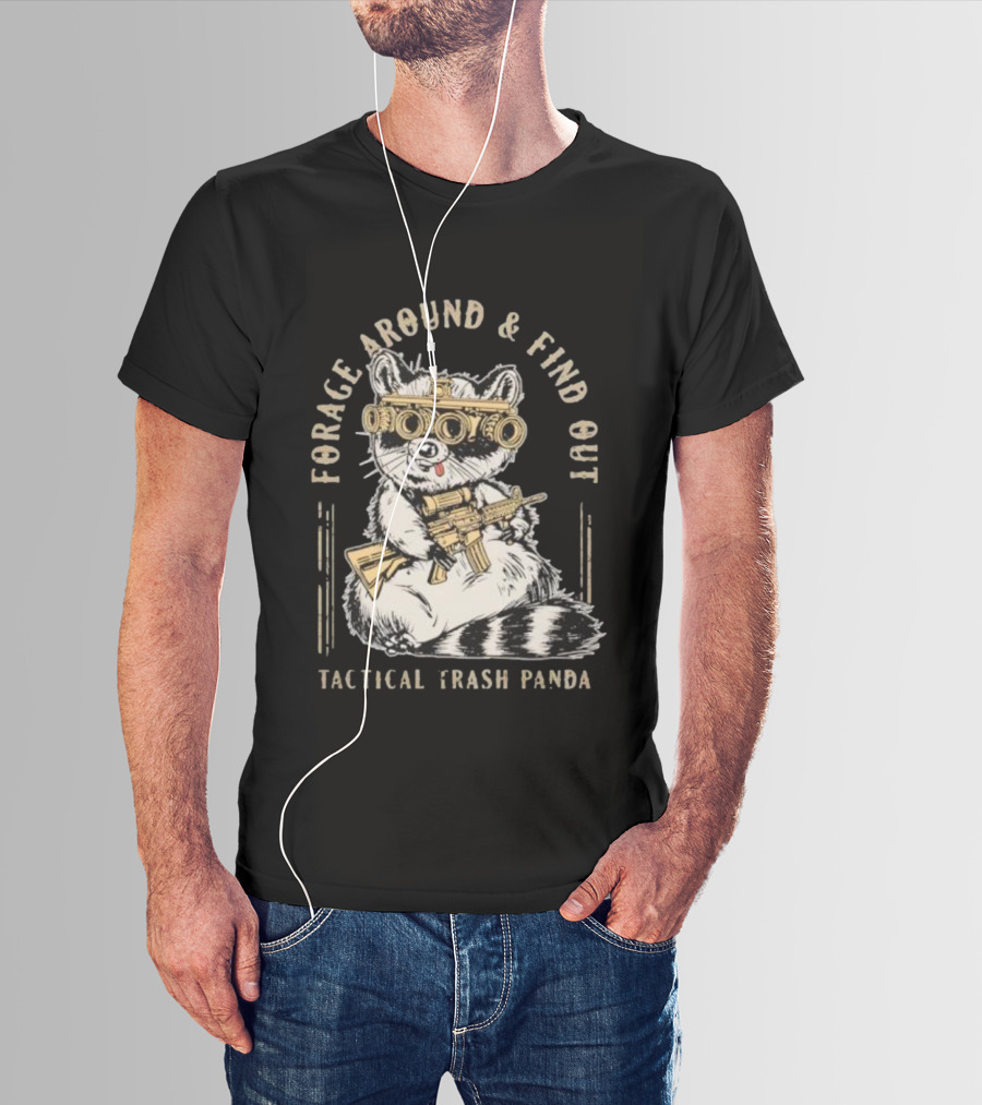 Forage Around And Find Out Tactical Trash Panda Raccoon Night Vision Rifle T-Shirt