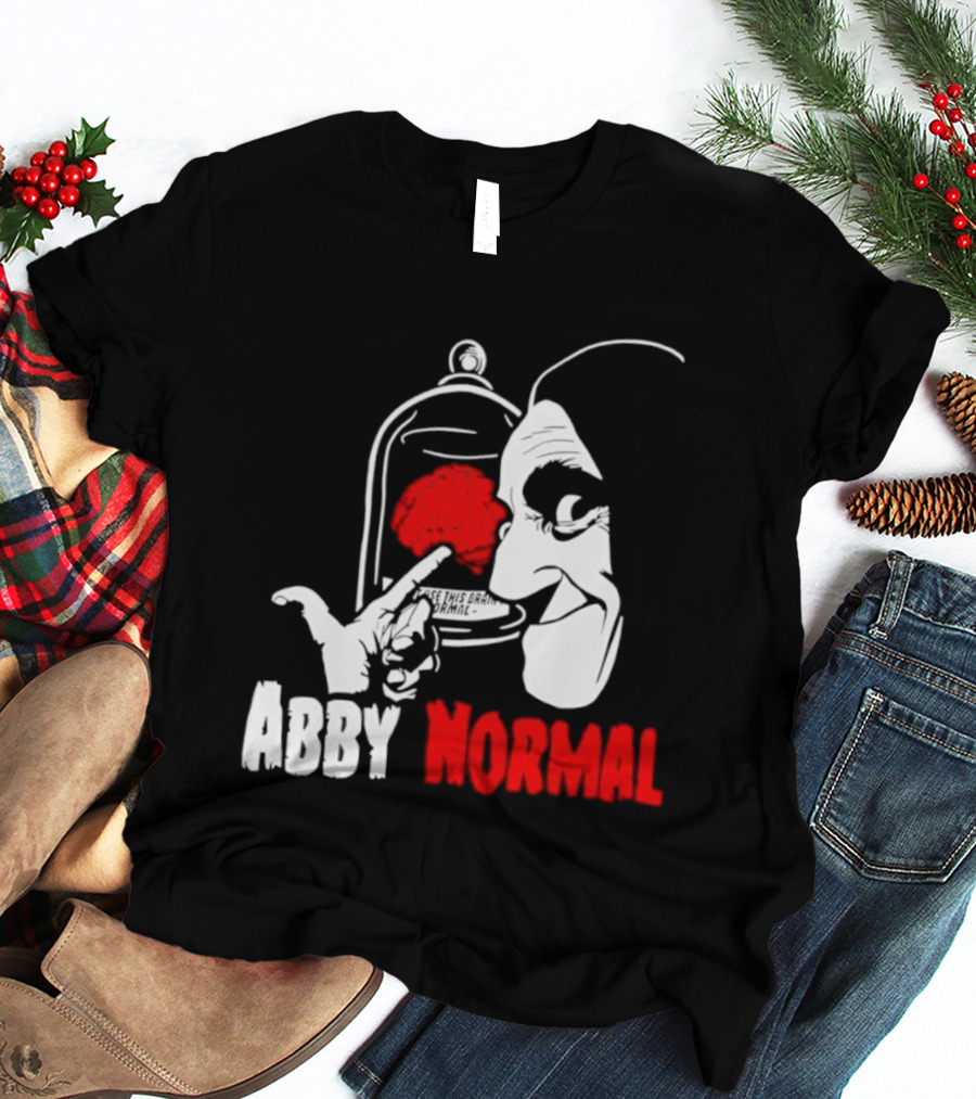 Abby Normal Red Brain Young Frankenstein Character настрой T-Shirt