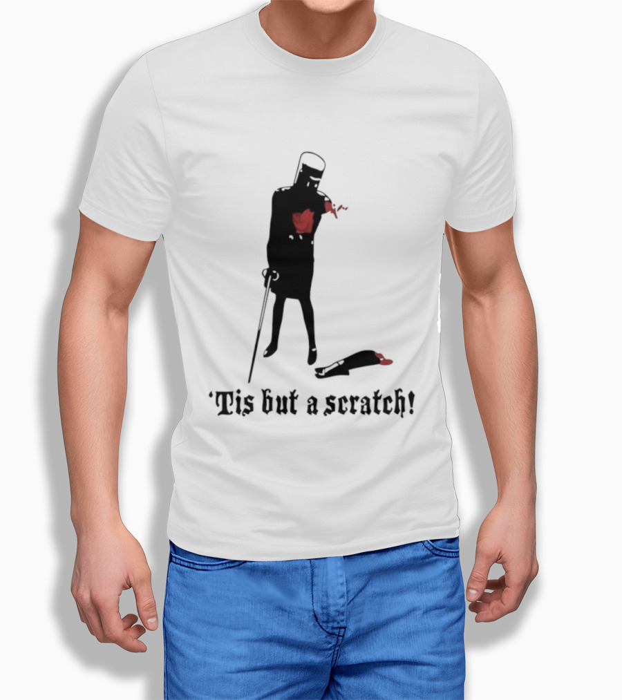 Monty Python Black Knight Tis But A Scratch Classic Quote T-Shirt
