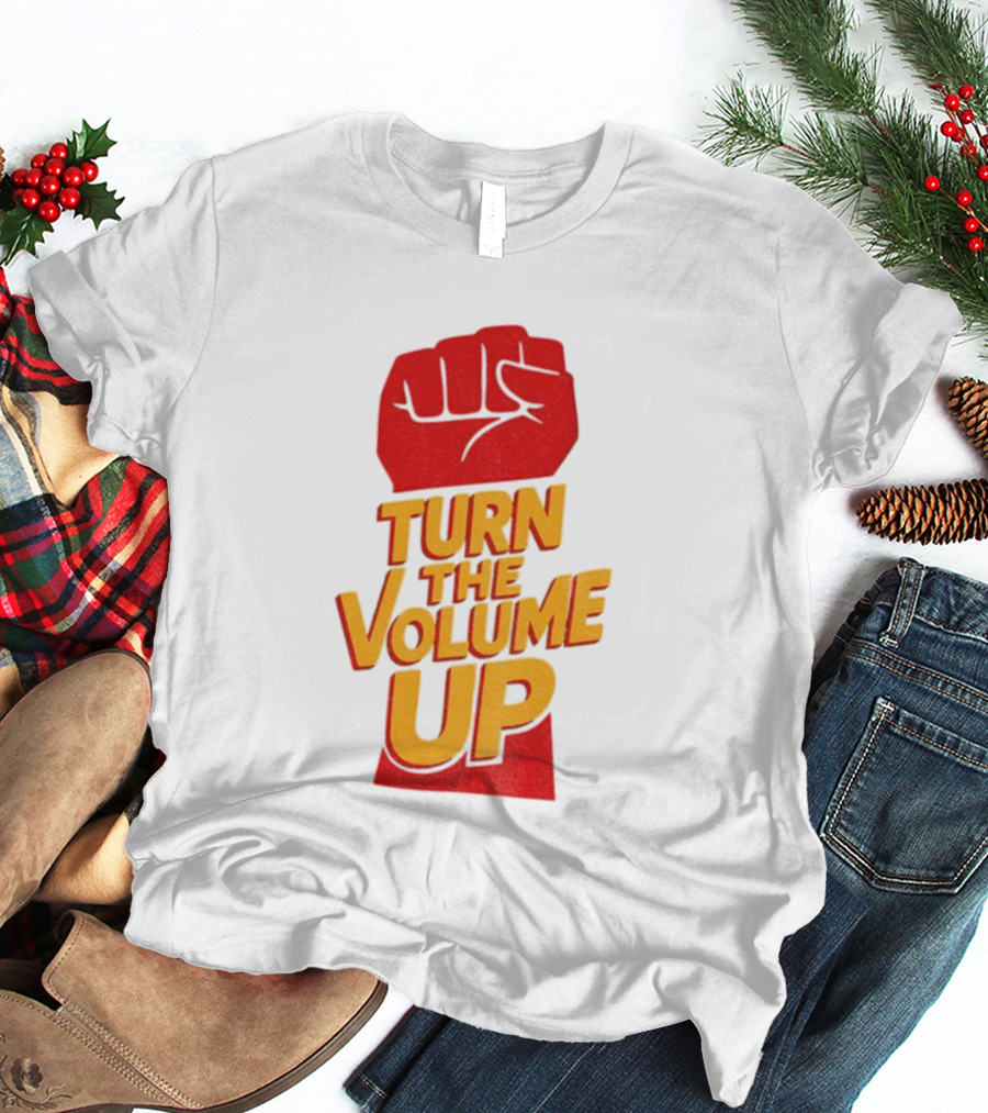 Turn The Volume Up Progressive Fist Symbol Mayor Mamdani NYC Elections 2025 T-Shirt