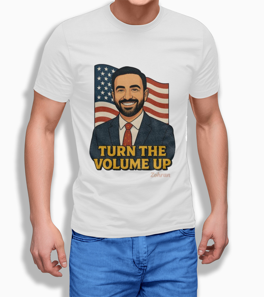 Zohran Mamdani Turn The Volume Up 2026 NYC American Flag T-Shirt