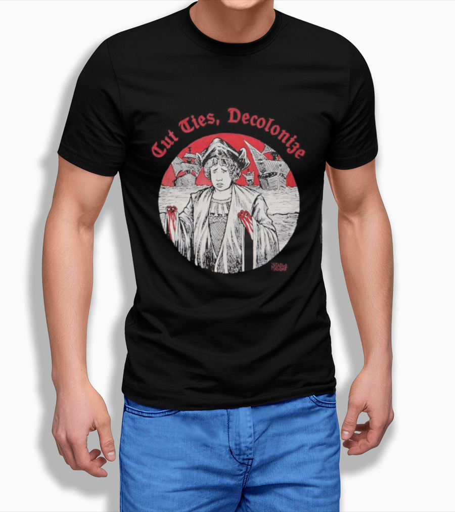 Cut Ties Decolonize Bloody Red Hands Historical Illustration T-Shirt