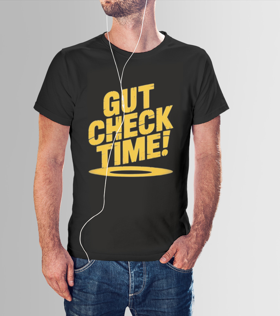 Mike Mondo Gut Check Time Bold Yellow Text Motivation T-Shirt