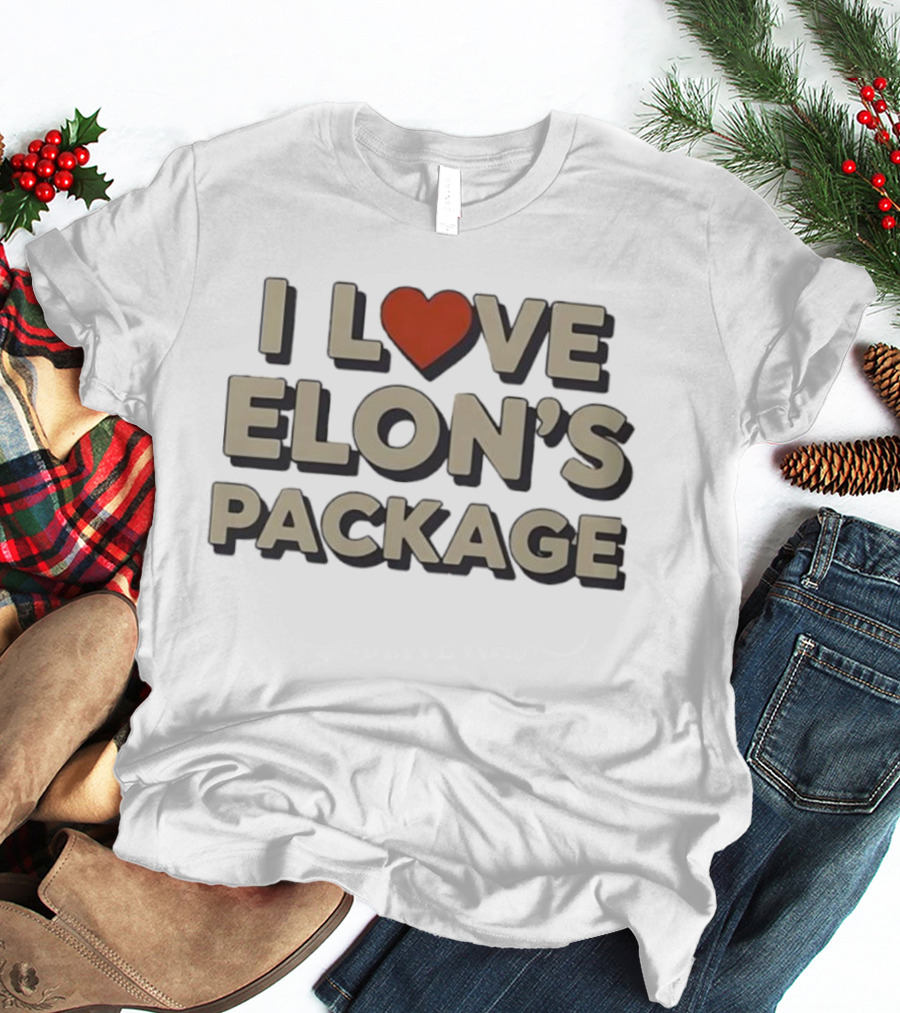 I Love Heart Elon's Package T-Shirt