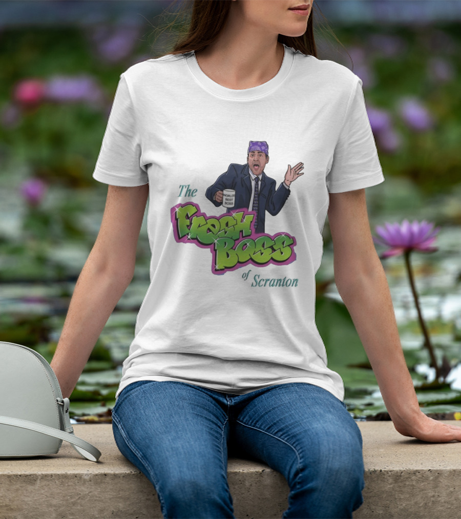 The Fresh Boss World's Best Boss Of Scranton T-Shirt