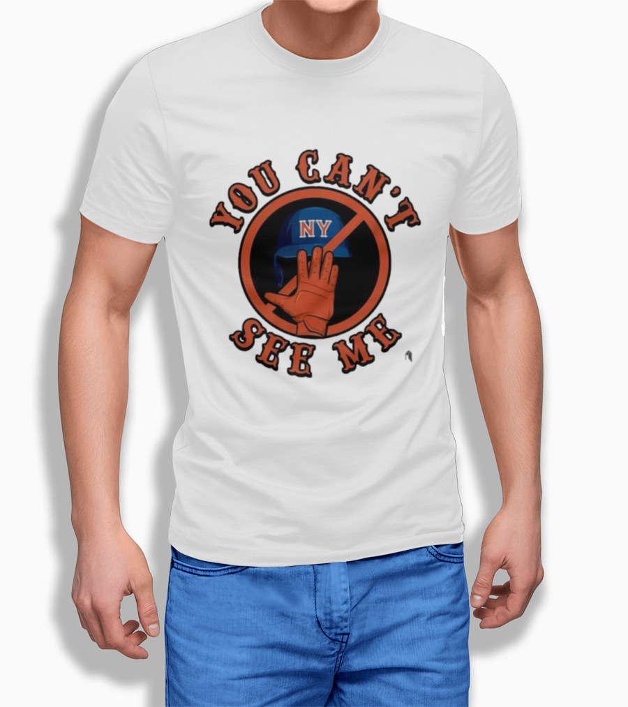 You Can’t See Me NY Mets Baseball Glove & Hand Gesture T-Shirt