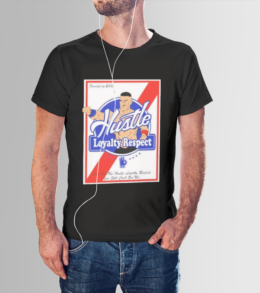 John Cena Hustle Loyalty Respect Never Give Up You Can't See Me WWE 2004 T-Shirt