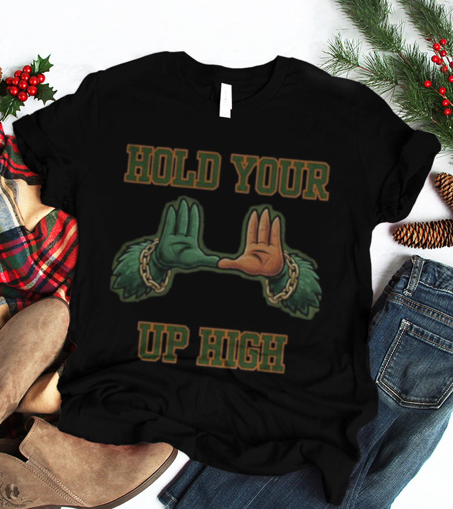 Hold Your U Up High Miami Hurricanes T-Shirt