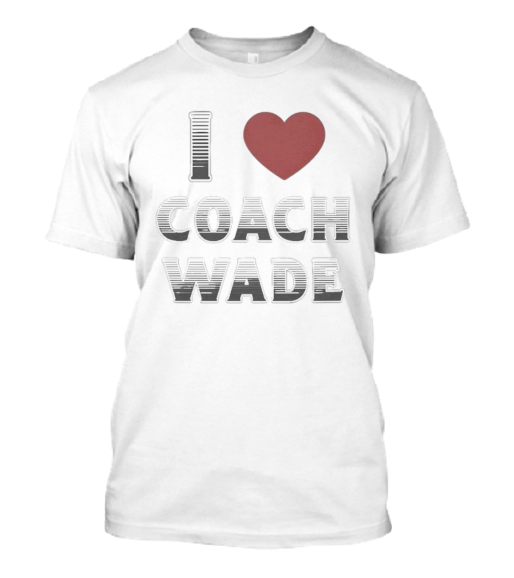 I Heart Coach Will Wade T-Shirt
