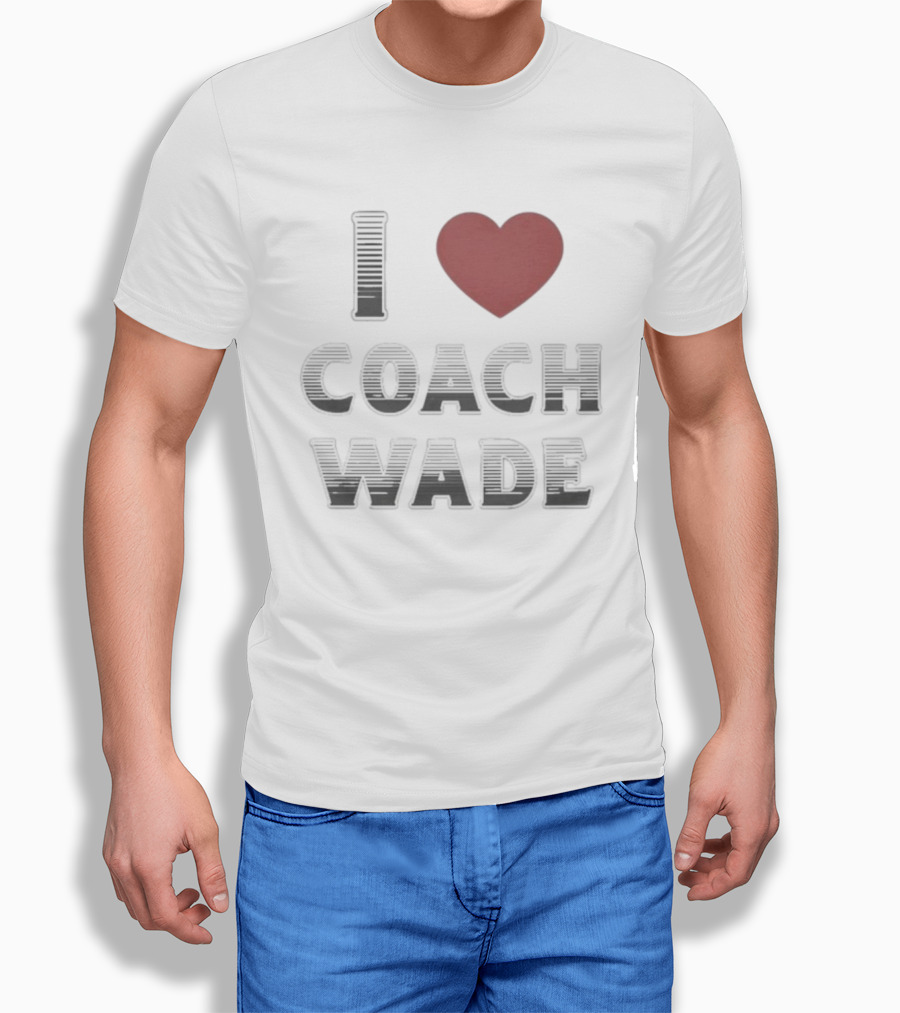 I Heart Coach Will Wade T-Shirt