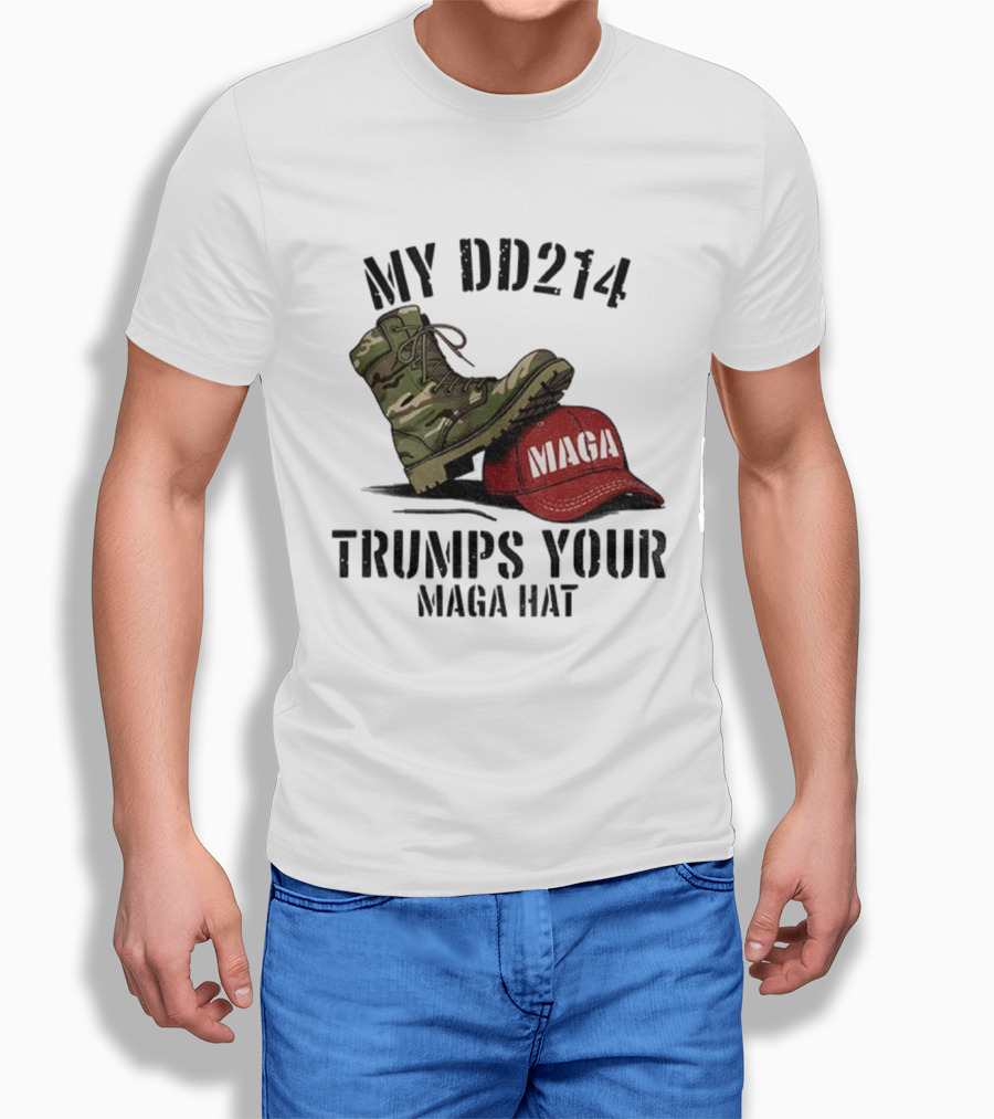 Veterans Against Trump My DD214 Trumps Your MAGA Hat Camo Boot Standing On Red MAGA Cap T-Shirt