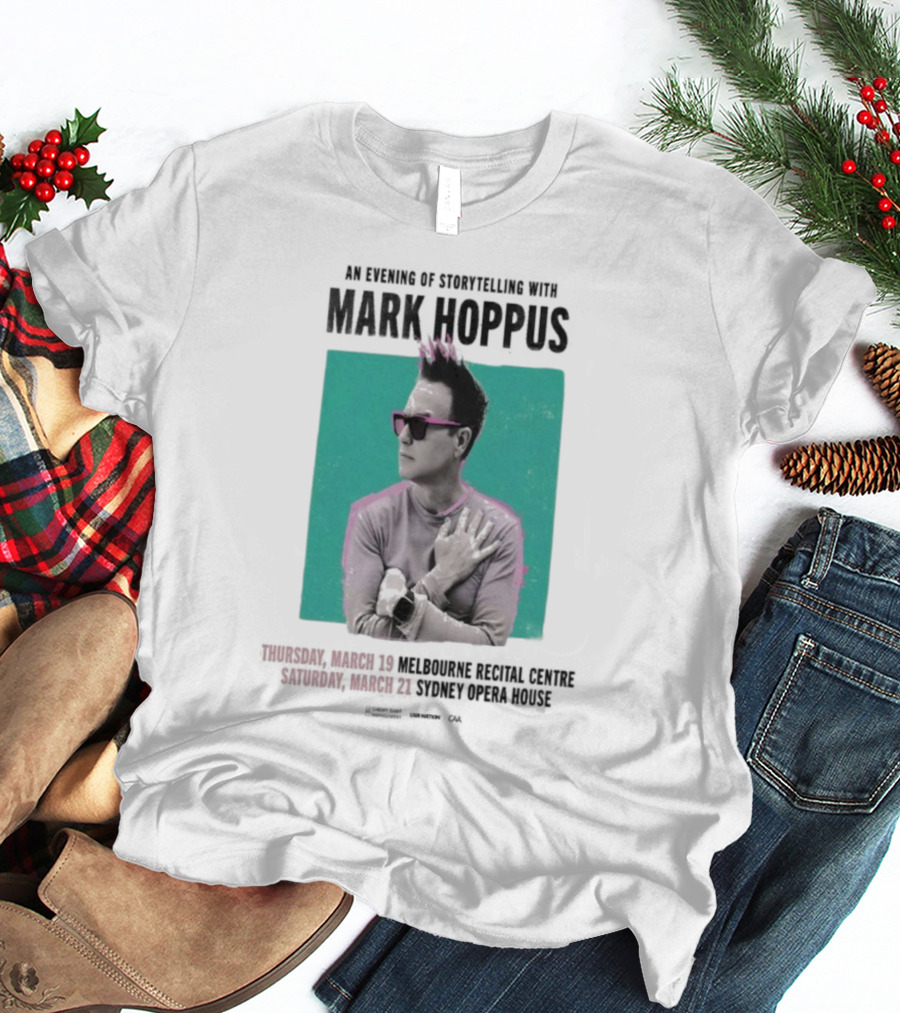 An Evening Of Storytelling With Mark Hoppus March 19 2026 Melbourne Recital Hall March 21 2026 Sydney Opera House Concert T-Shirt