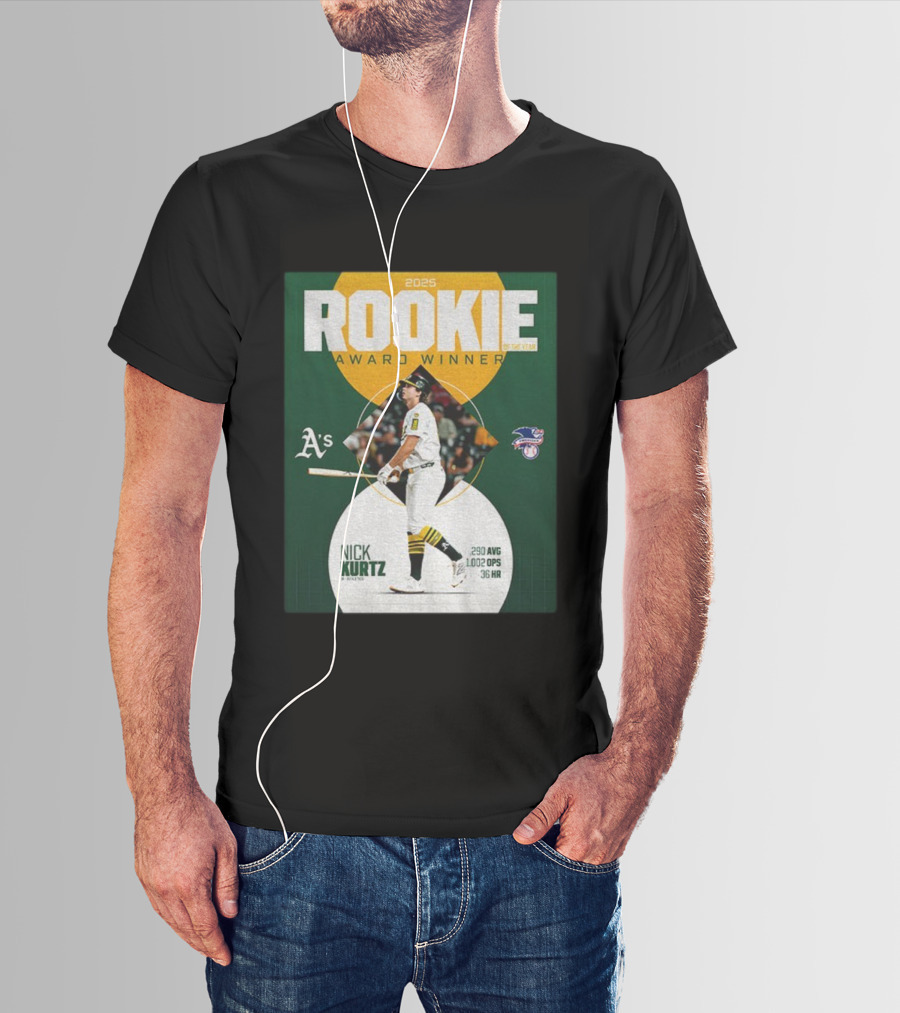 2025 Rookie Of The Year Award Winner Nick Kurtz Oakland Athletics .290 AVG 1.002 OPS 36 HR T-Shirt