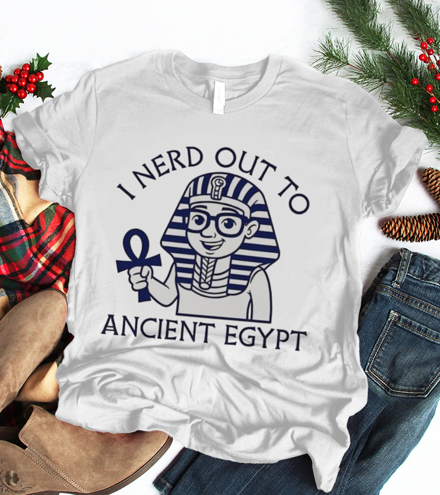 I Nerd Out To Ancient Egypt Pharaoh Cartoon With Ankh And Glasses T-Shirt