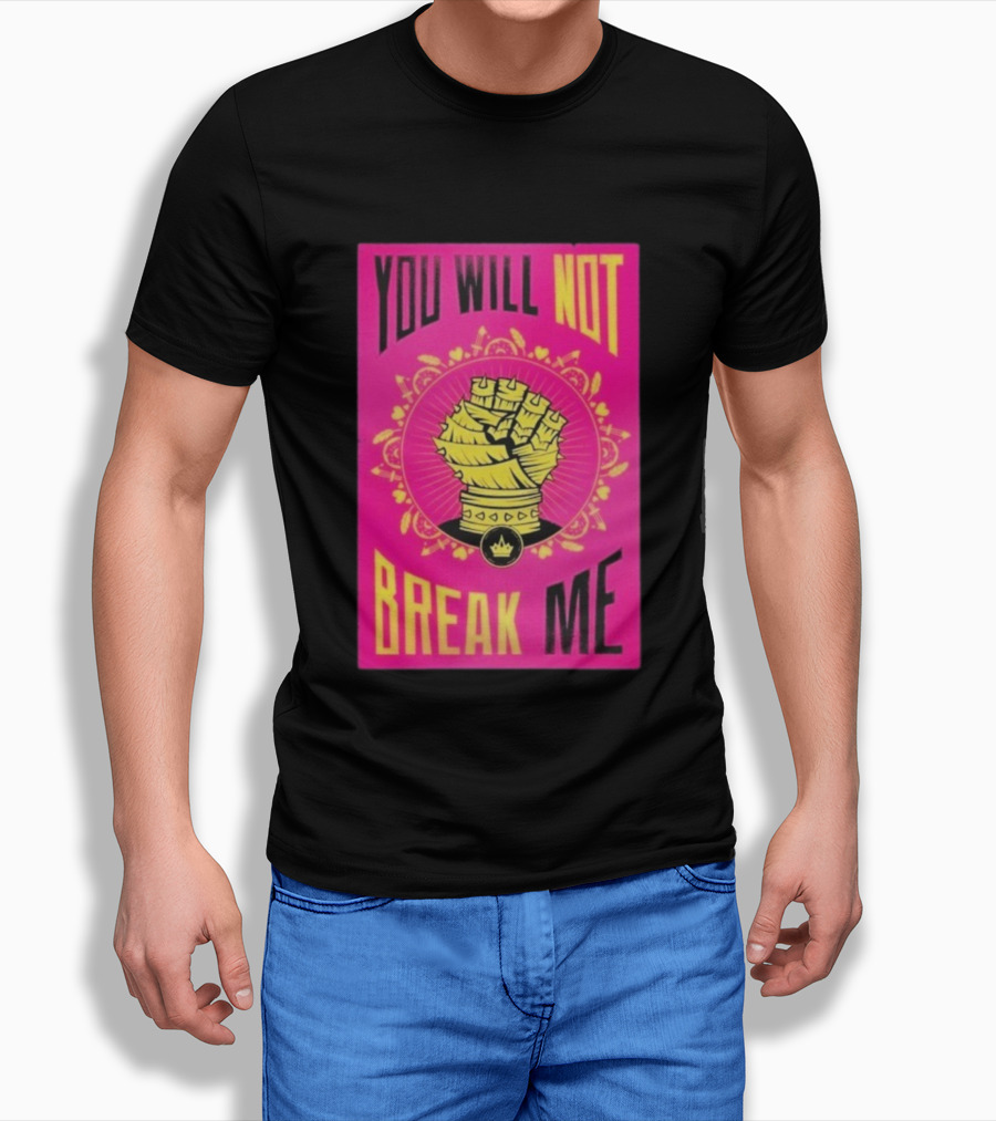 You Will Not Break Me Dungeon Crawler Carl Yellow Fist Pink T-Shirt