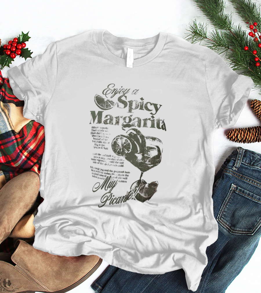 Enjoy A Spicy Margarita Muy Picante Lime And Chili Pepper T-Shirt
